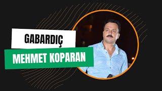 Mehmet Koparan - Gabardıç