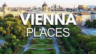 20 Best Places to Visit in Vienna - Quick Travel Guide