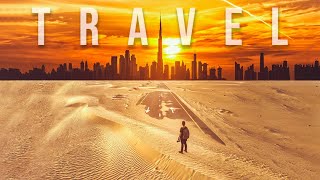 TIME TO START AN ADVENTURE - ONE YEAR OF TRAVEL (4K)