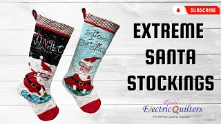 How to make a quilted stocking? - Extreme Santa Stockings by Northcott