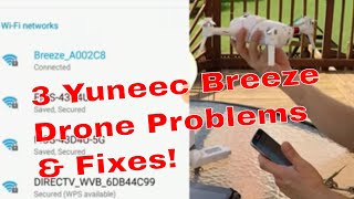 3 Big problems Yuneec Breeze Drone Fixed/ Solutions  ☑️