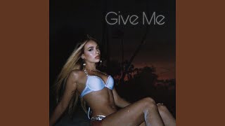 Bad Gyal - Give Me