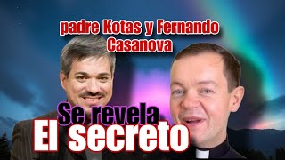 FERNANDO CASANOVA | EL PADRE KOTAS |ESCONDEN UN SECRETO.