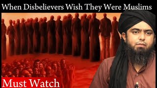 When Disbelievers Wish They Were Muslims || Must Watch by @EngineerMuhammadAliMirzaComp