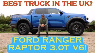 Is THIS the best pick up truck for the UK? FORD RANGER RAPTOR 3.0T V6!