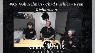 #81- Josh Helman - Chad Buehler - Ryan Richardson