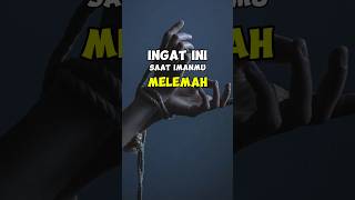 ingat ini saat imanmu lemah #feedshorts #shortvideo #feed #youtubeshorts #videoshort