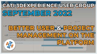 CATI 3DEXPERIENCE User Group: September 2022