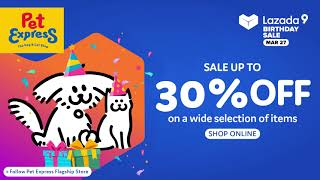 Celebrate with PET EXPRESS as Lazada turns 9 on March 27