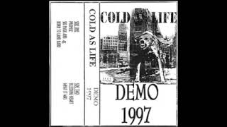 Cold As Life - Demo (1997)