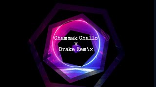 Chammak Challo x Drake Remix || BOULTMUSIC