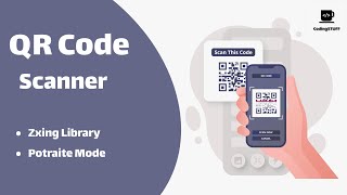 How to Integrate QR CODE  SCANNER In Android App | 2024 Zxing Library | Android Tutorial