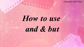 How to use and & but - English grammar/English for beginners/English learning/ English vocabulary