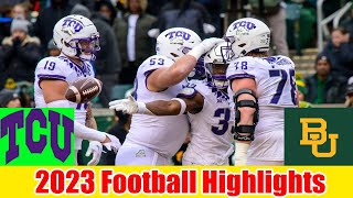 Tcu vs Baylor FULL GAME HIGHLIGHTS HD | NCAAF Week 12|College Football 2023