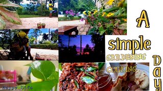 A simple day in my life/Gardening/cooking/Happy Life/