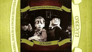 Lucero - rebels, rogues & sworn brothers - 10 - she's just that kind of girl