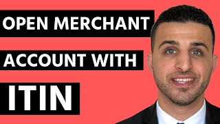 Are You Able to Open Merchant Account With ITIN