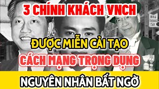 Điểm danh 3 CHÍNH KHÁCH VNCH được MIỄN CẢI TẠO và được CÁCH MẠNG TRỌNG DỤNG | Tin Nhanh Lịch Sử