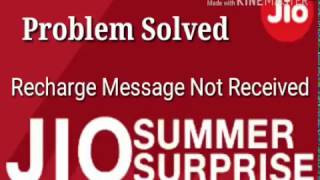 Jio Summer Surprise offer recharge message not received