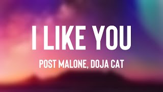 I Like You - Post Malone, Doja Cat -Lyric Video- 🍧