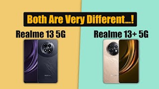 Realme 13 5G VS Realme 13+ 5G | Full Detail