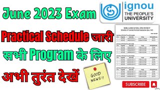 IGNOU June 2023 Exam Practical Datesheet जारी || IGNOU BSCG, MSC, MCA, BCA, BLIS, etc. Practical