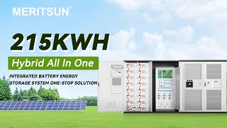 MeritSun 215KWH Hybrid All In One Integrated Battery Energy Storage System One-stop Solution