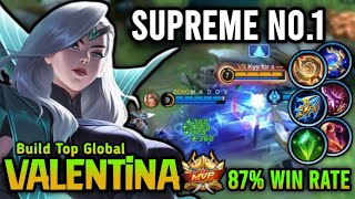 Supreme 1 Valentina!! 87% Win Rate - Top Global Valentina Best Build 2023 - Mobile Legends