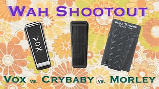 Vox vs. Cry Baby vs. Morley | Wah Shootout