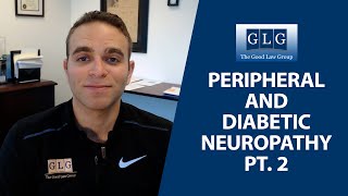 Diabetic and Peripheral Neuropathy Social Security Disability Pt. 2 | The Good Law Group