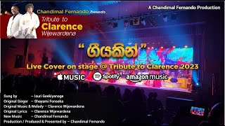 Geeyakin Kese Live Cover @ "Tribute to Clarence 2023" by Chandimal Fernando