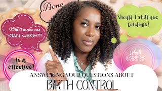 Answering the Most Frequently Asked Questions about  BIRTH CONTROL