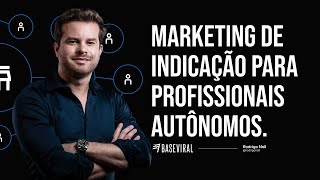 Como usar o marketing de indicação sendo autônomo?