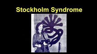 Stockholm Syndrome - Psychology Term Of The Day