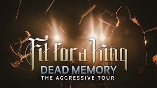 Fit For A King - "Dead Memory" LIVE! The Aggressive Tour