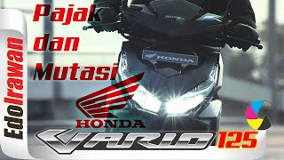 Pajak dan Mutasi Honda Vario 125 2017