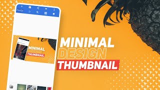 2D Flat Minimal Design Thumbnail In Pixellab | Professional Looking Thumbnail Design In Android