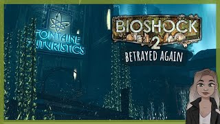 Can Anyone Be Trusted? | BioShock 2: Remastered | Part 6