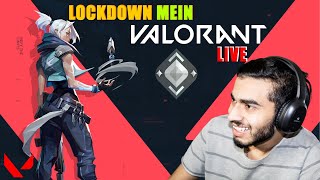 LOCKDOWN MEIN VALORANT HINDI LIVE | Need New Monitor DONATE! @Varun Sachar Gaming DONATE :)