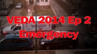 VEDA 2014  Ep 2 - Emergency WTH?  #SSSVEDA