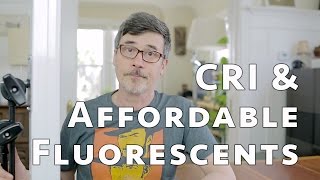 Affordable Fluorescent Lighting and CRI Explained