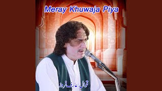 Meray Khuwaja Piya