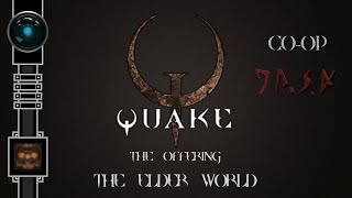 [Quake] Episodio 4: The Elder World | The Offering | Co-Op | Nightmare | Español