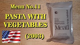 MRE Review: 2003 Menu No.11 -- Pasta With Vegetables