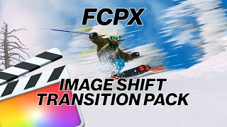 FREE Image Shift Transitions for Final Cut Pro X!