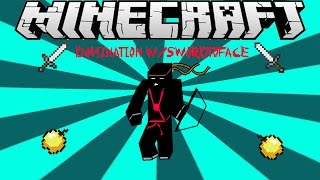 "But I killed you so.." Minecraft Domination w/SwordtoFace & Quizzter