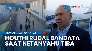 REKAMAN MENEGANGKAN Houthi Rudal Bandara Ben Gurion sesaat Setelah PM Israel Netanyahu Mendarat