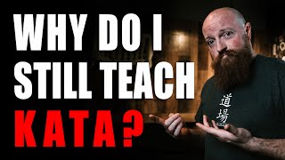 Why I Still Teach Kata - kenfuTV Episode 099