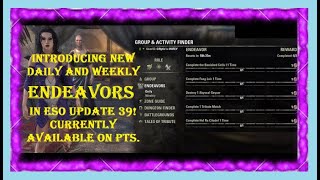 Introducing NEW Exciting Daily and Weekly ENDEAVORS in ESO Update 39! Currently Available on PTS.