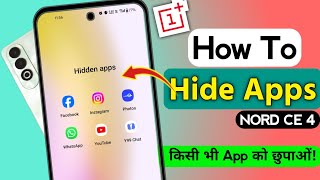 How To Hide App In Oneplus Nord CE 4| Oneplus Nord CE 4 Hide App